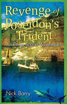 Revenge of Poseidon's Trident: An Ethan Sparks Adventure book