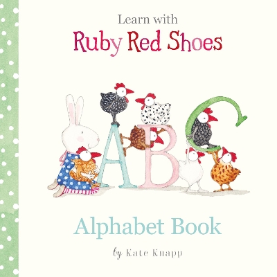 Alphabet Book (Learn with Ruby Red Shoes, #1) book