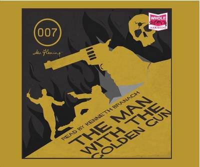 The The Man With The Golden Gun by Ian Fleming