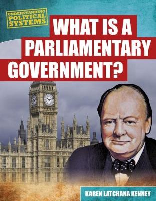 What Is a Parliamentary Government? book