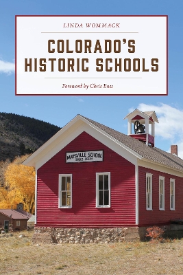 Colorado's Historic Schools book