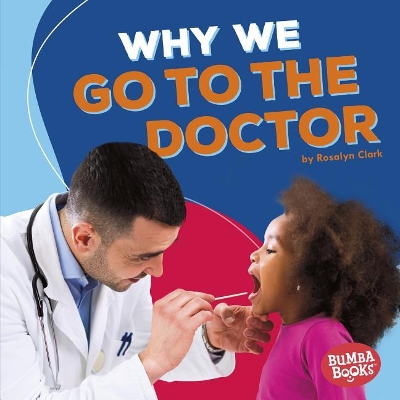 Why We Go to the Doctor book
