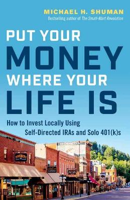 Put Your Money Where Your Life Is book