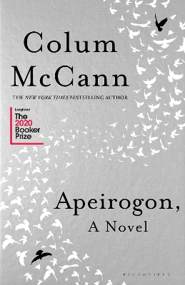 Apeirogon: a novel about Israel, Palestine and shared grief, nominated for the 2020 Booker Prize by Colum McCann
