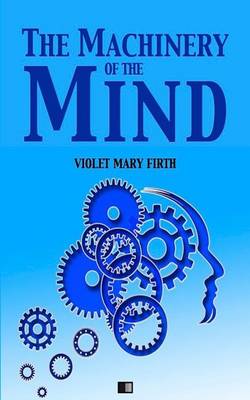 The Machinery of the Mind book