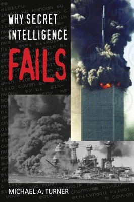 Why Secret Intelligence Fails book