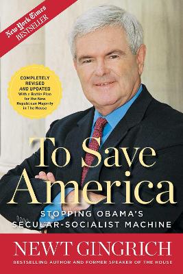 To Save America by Newt Gingrich