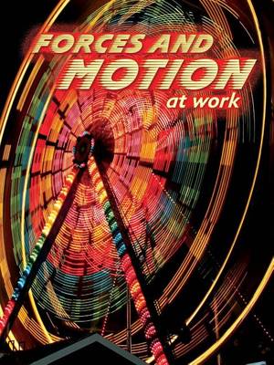 Forces and Motion at Work book