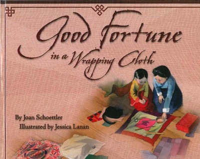 Good Fortune in a Wrapping Cloth by Joan Schoettler