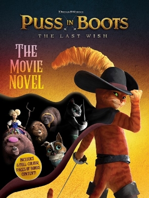 Puss In Boots The Last Wish: Movie Novel (DreamWorks) book