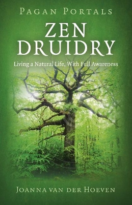 Pagan Portals - Zen Druidry book