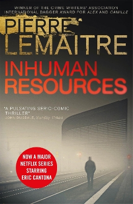 Inhuman Resources: NOW A MAJOR NETFLIX SERIES STARRING ERIC CANTONA book