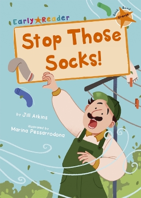 Stop Those Socks!: (Orange Early Reader) book