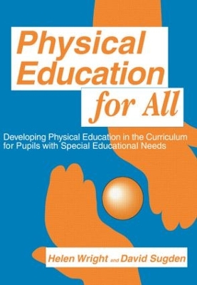 Physical Education for All by David A. Sugden