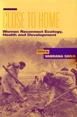 Close to Home by Vandana Shiva
