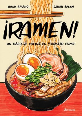 ¡Ramen!: Un Libro de Cocina En Formato Cómic book