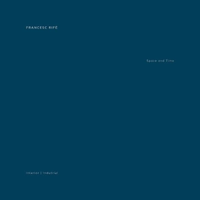 Francesc Rife: Space And Time book