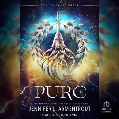 Pure: The Second Covenant Novel by Jennifer L. Armentrout