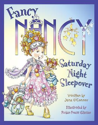 Fancy Nancy Saturday Night Sleepover book