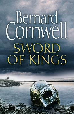 Sword of Kings (The Last Kingdom Series, Book 12) by Bernard Cornwell