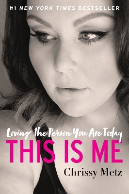 This Is Me: Loving the Person You Are Today book