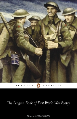 Penguin Book of First World War Poetry by George Walter