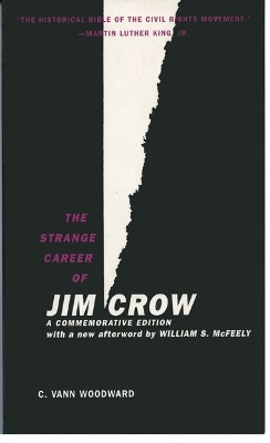 The Strange Career of Jim Crow book