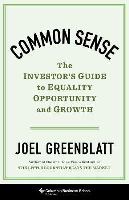 Common Sense: The Investor's Guide to Equality, Opportunity, and Growth book