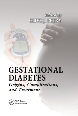 Gestational Diabetes: Origins, Complications, and Treatment book
