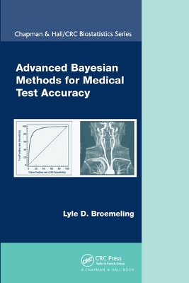 Advanced Bayesian Methods for Medical Test Accuracy by Lyle D. Broemeling