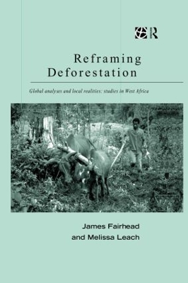 Reframing Deforestation by James Fairhead