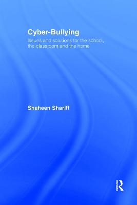 Cyber-Bullying by Shaheen Shariff