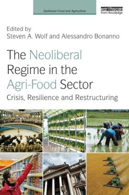 Neoliberal Regime in the Agri-Food Sector book