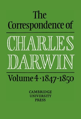 The Correspondence of Charles Darwin: Volume 4, 1847-1850 book