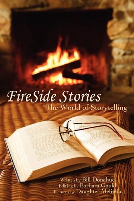 FireSide Stories: The World of Storytelling book