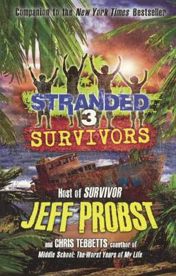 Survivors Stranded #3 by Jeff Probst