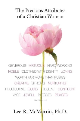 The Precious Attributes of a Christian Woman book
