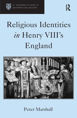 Religious Identities in Henry VIII's England book