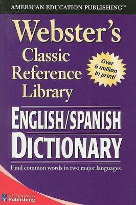 Webster's English-Spanish Dictionary, Grades 6 - 12 book