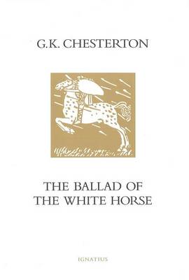 Ballad of the White Horse by G. K. Chesterton