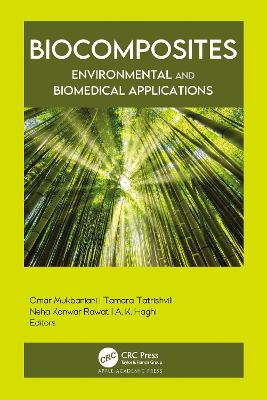 Biocomposites: Environmental and Biomedical Applications book