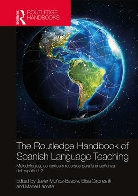 Routledge Handbook of Spanish Language Teaching book
