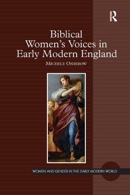 Biblical Women's Voices in Early Modern England book