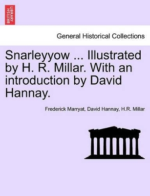 Snarleyyow ... Illustrated by H. R. Millar. with an Introduction by David Hannay. book