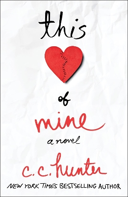 This Heart of Mine: A Novel book