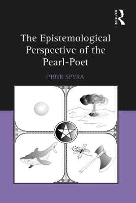 The The Epistemological Perspective of the Pearl-Poet by Piotr Spyra
