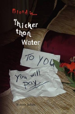 Thicker Than Water by Shannon Jackson
