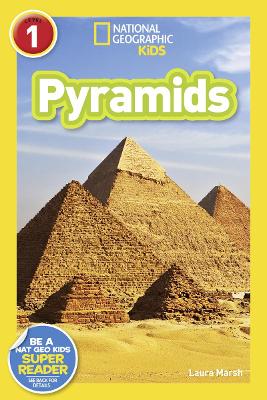 National Geographic Kids Readers: Pyramids by Laura Marsh