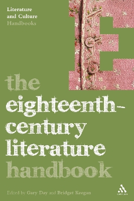 The The Eighteenth-Century Literature Handbook by Dr Gary Day
