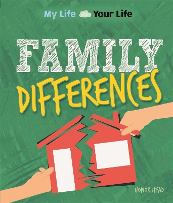 My Life, Your Life: Family Differences book